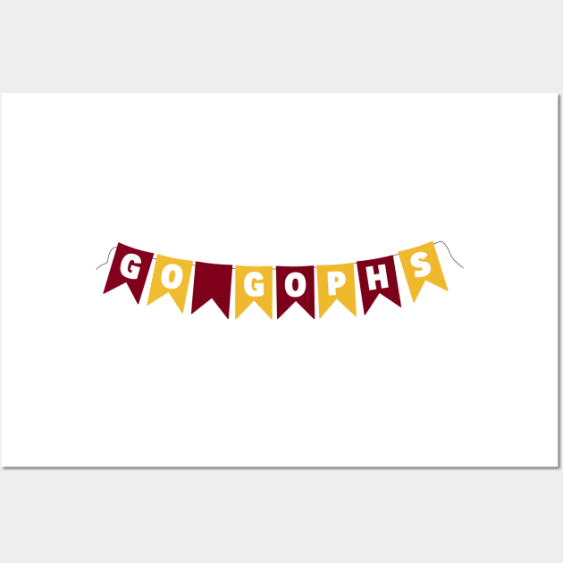 Go Gophs Flags Banner Wall Art by sydneyurban